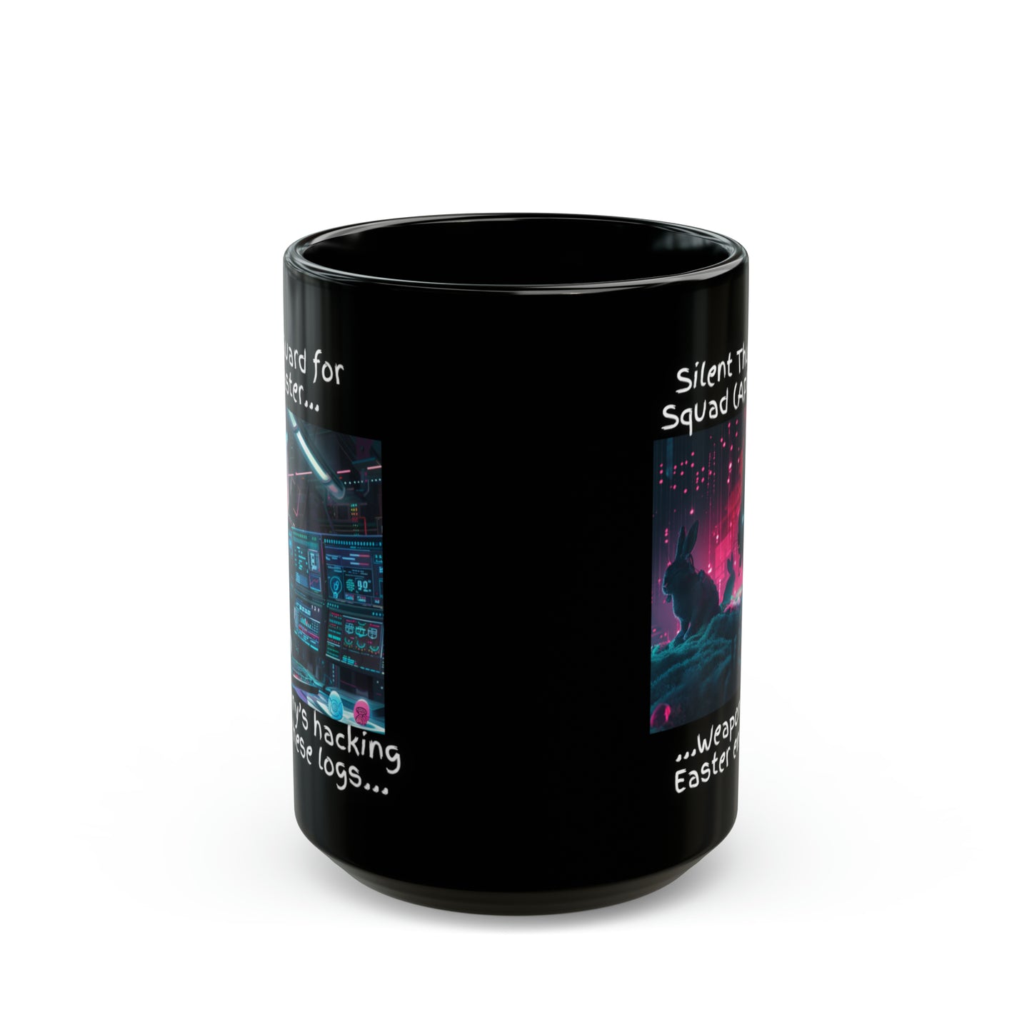Cyber Battle "NoBunny's Getting Past These Logs vs. Silent Thumper Squad" Bunny Mug - Black (11oz, 15oz)