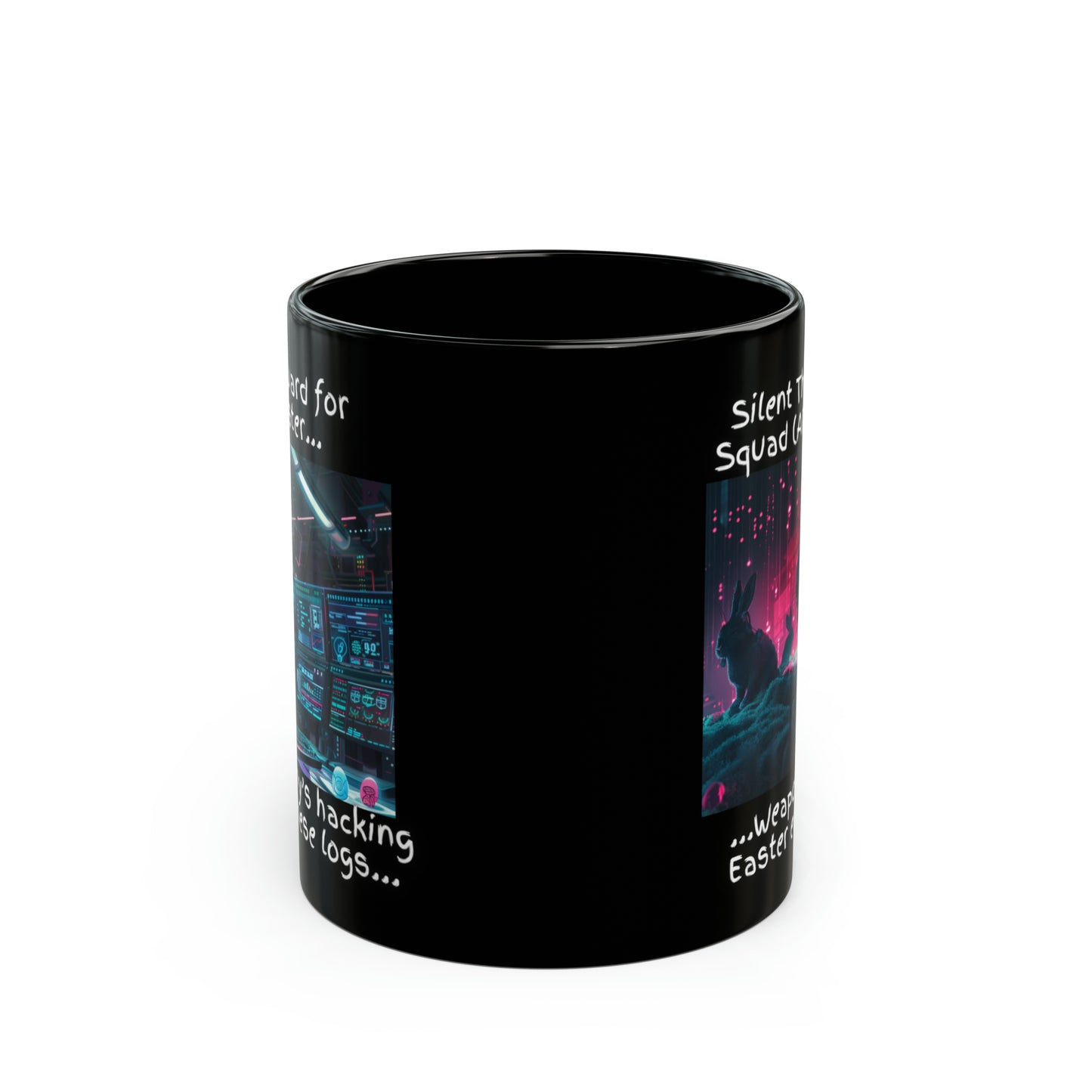 Cyber Battle "NoBunny's Getting Past These Logs vs. Silent Thumper Squad" Bunny Mug - Black (11oz, 15oz)