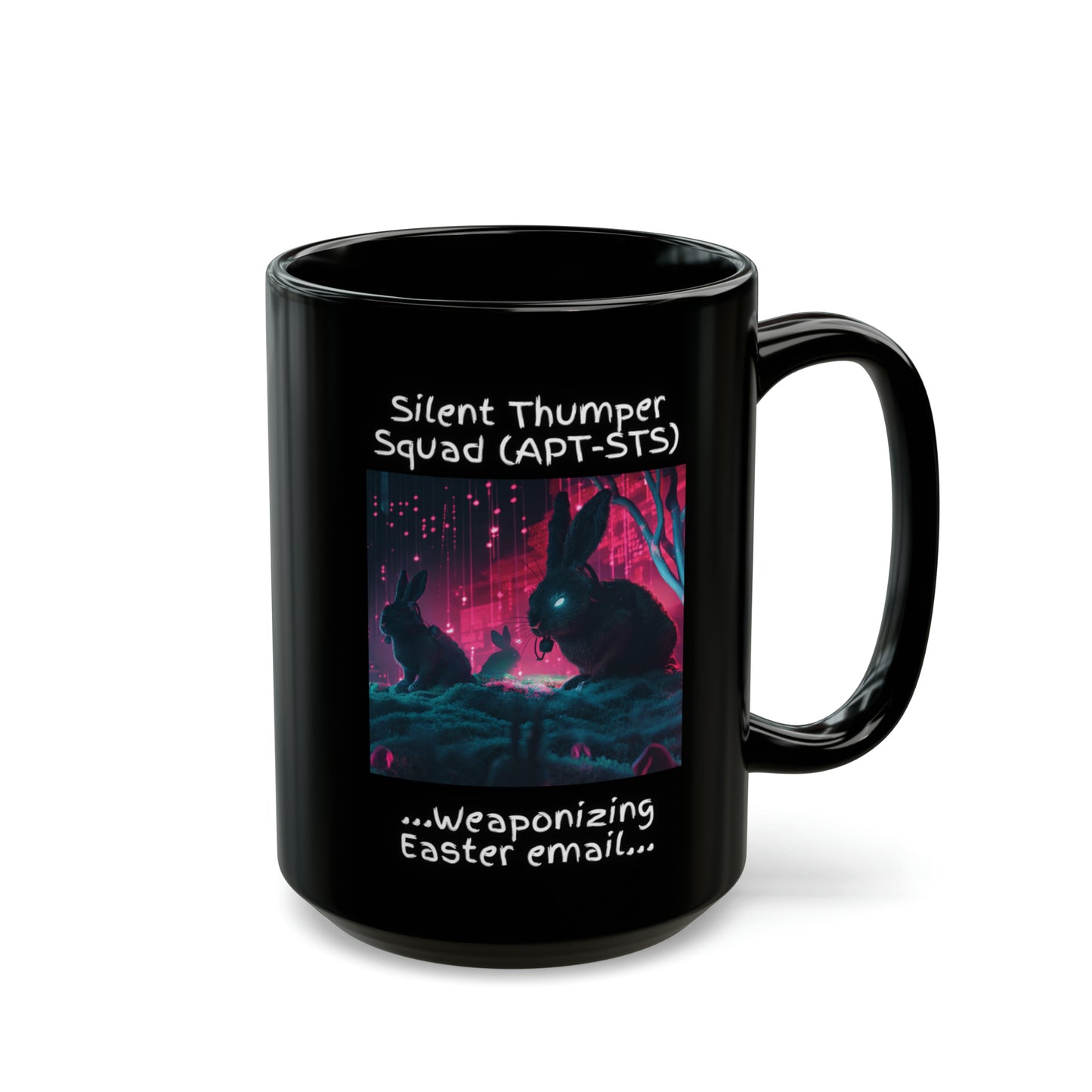 Red Team "Silent Thumper Squad - Weaponizing Easter Email" Cybersecurity Mug - Black (11oz, 15oz)
