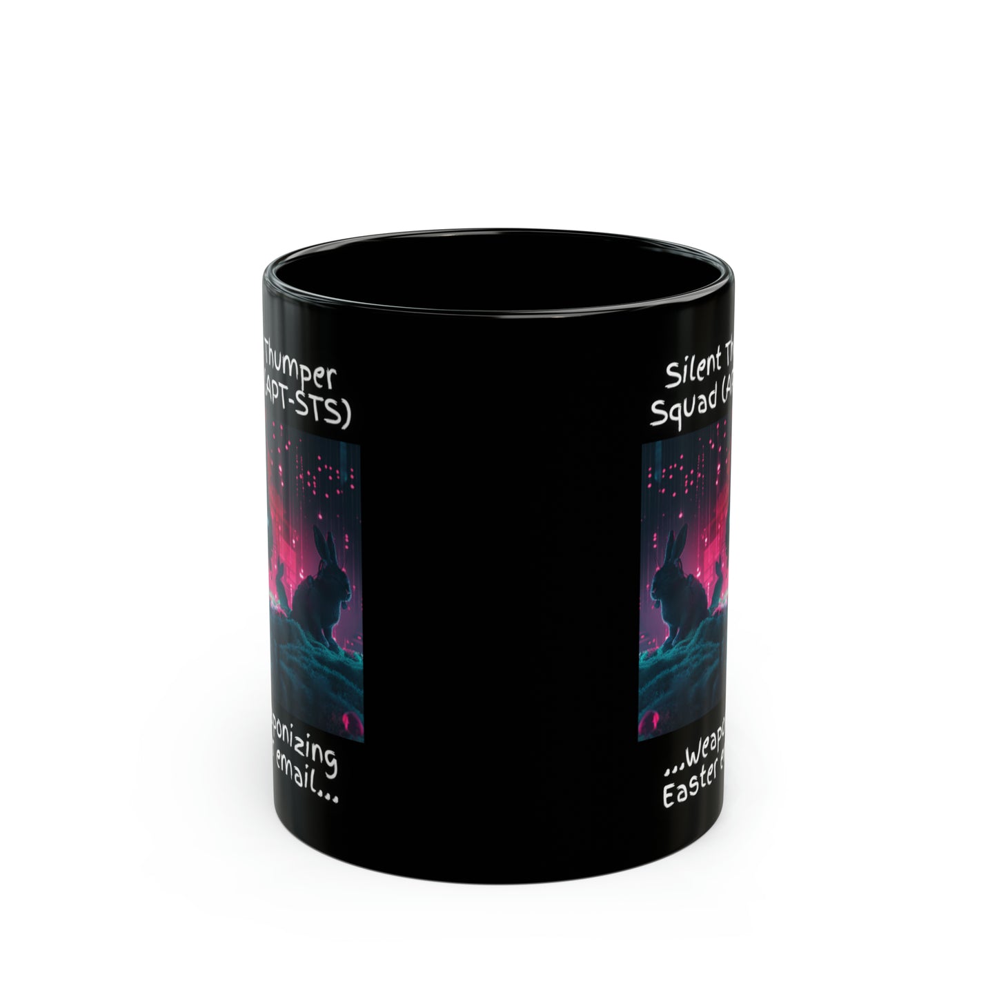 Red Team "Silent Thumper Squad - Weaponizing Easter Email" Cybersecurity Mug - Black (11oz, 15oz)