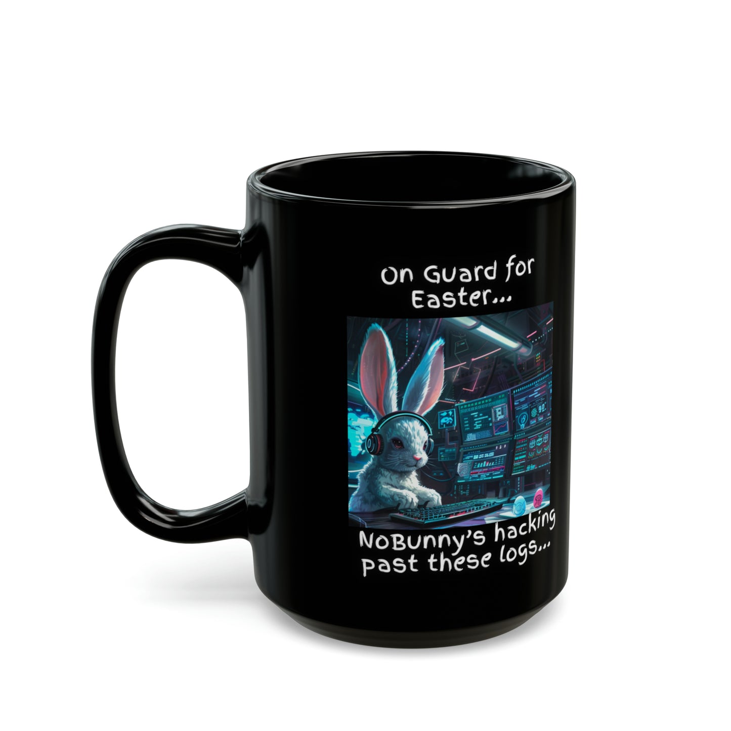 Cyber Battle "NoBunny's Getting Past These Logs vs. Silent Thumper Squad" Bunny Mug - Black (11oz, 15oz)